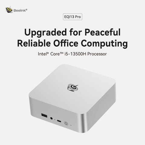 Mini PC Beelink EQi13 Pro Intel® Core™ 13500H/13620H - 32GB RAM + 500GB/1TB SSD
